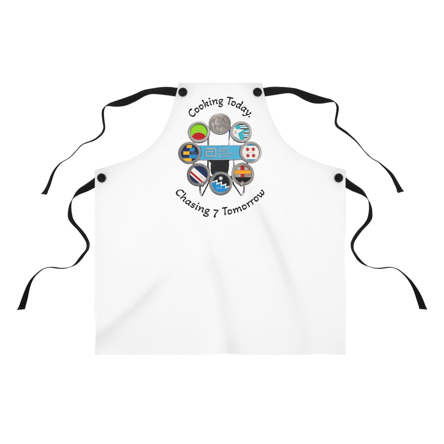 Cooking Today, Chasing 7 Tomorrow Apron